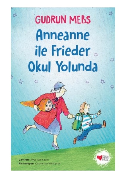 Anneanne ile Frieder Okul Yolunda