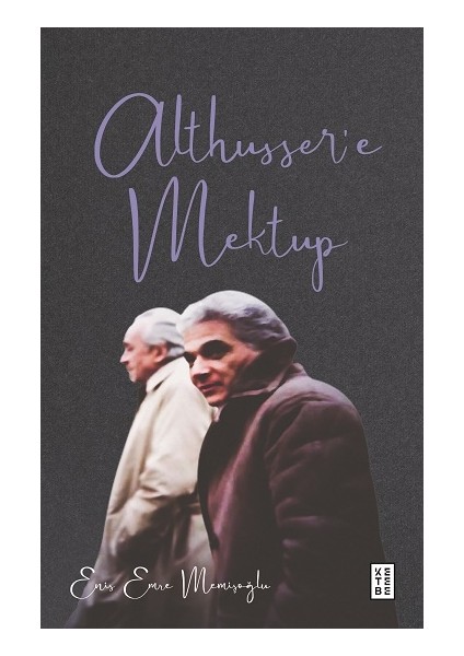 Althusser’e Mektup