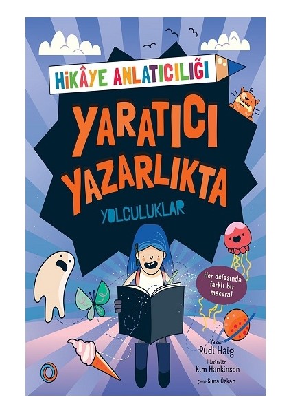 Yaratıcı Yazarlıkta Yolculuklar - Hikaye Anlatıcılığı