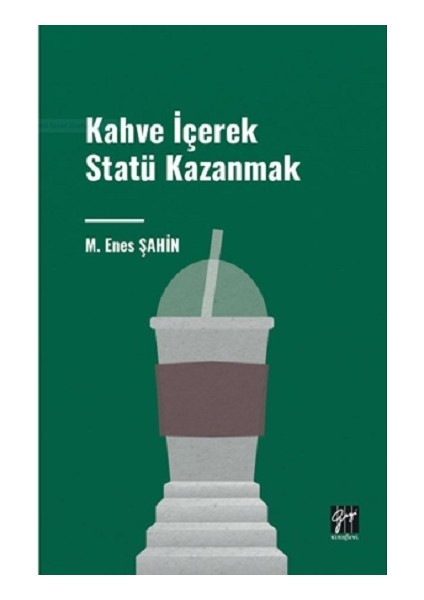 Kahve Içerek Statü Kazanmak