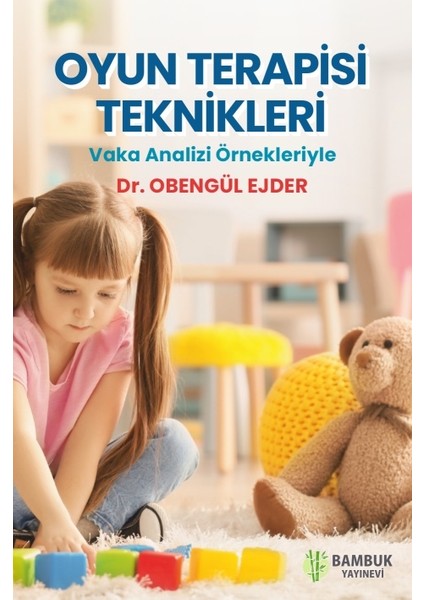 Oyun Terapisi Teknikleri
