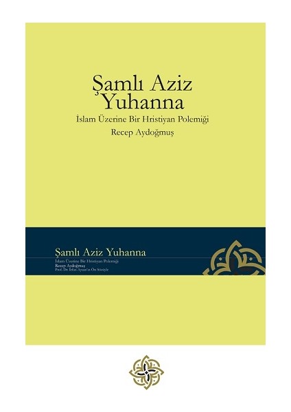 Şamlı Aziz Yuhanna (Ciltli)