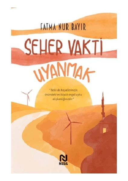 Seher Vakti Uyanmak
