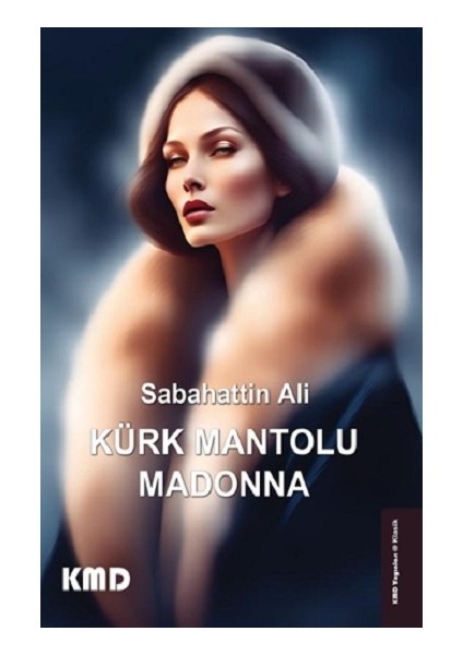 Kürk Mantolu Madonna
