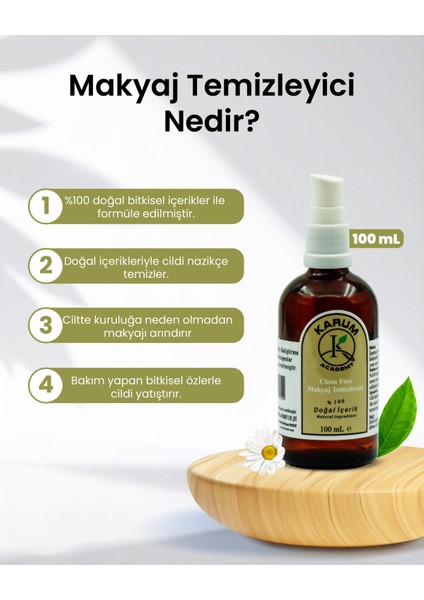 Aromaterapi %100 Doğal Uçucu Yağ ve Hidrosol Içerikli Makyaj Temizleyici (Özel Formülasyon) 100 ml