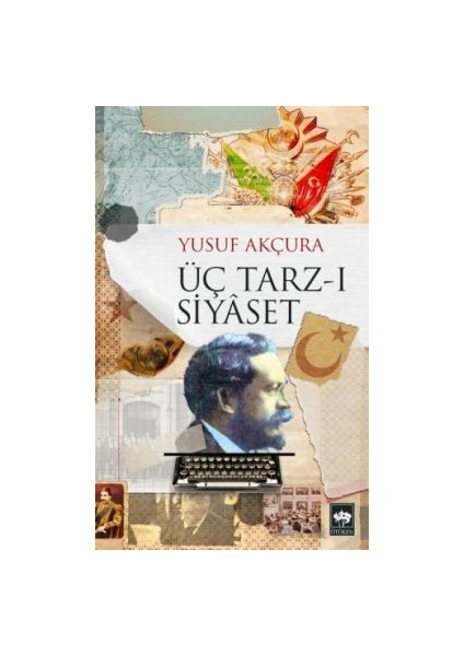 Üç Tarz-I Siyaset