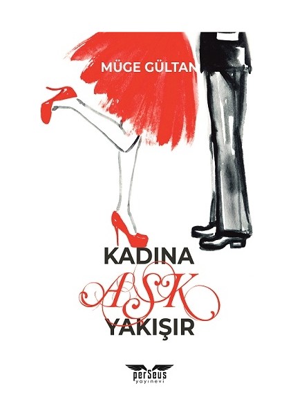 Kadına Aşk Yakışır