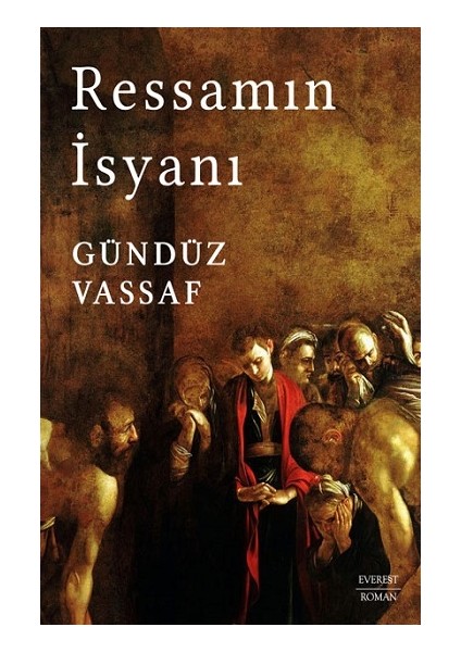 Ressamın Isyanı (Ciltli)