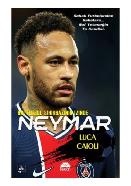 Neymar - Bir Futbol Sihirbazının Izinde