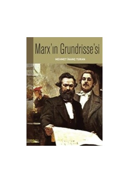 Marx'ın Grundrisse'si