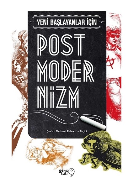 Yeni Başlayanlar Için Postmodernizm