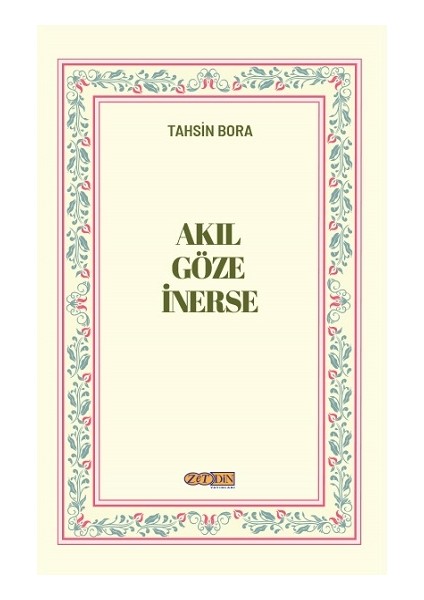 Akıl Göze Inerse