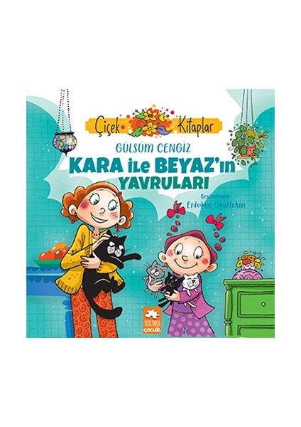 Kara ile Beyaz'ın Yavruları