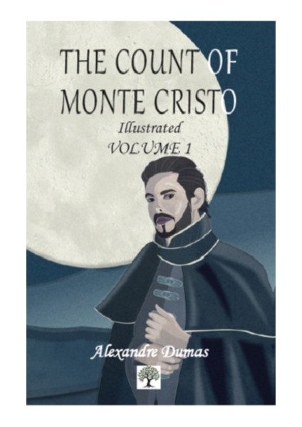 The Count Of Monte Cristo Illustrated Vol. 1
