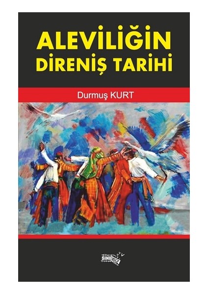 Aleviliğin Direniş Tarihi