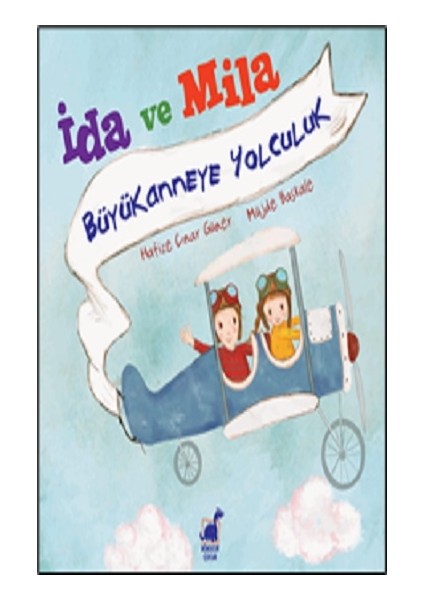 Ida ve Mila Büyükanneye Yolculuk