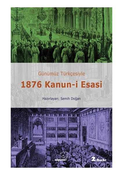 Günümüz Türkçesiyle 1876 Kanun-I Esasi