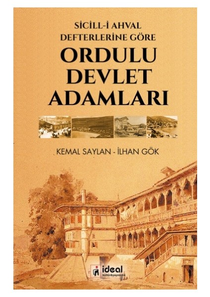Sicill-I Ahval Defterlerine Göre Ordulu Devlet Adamları