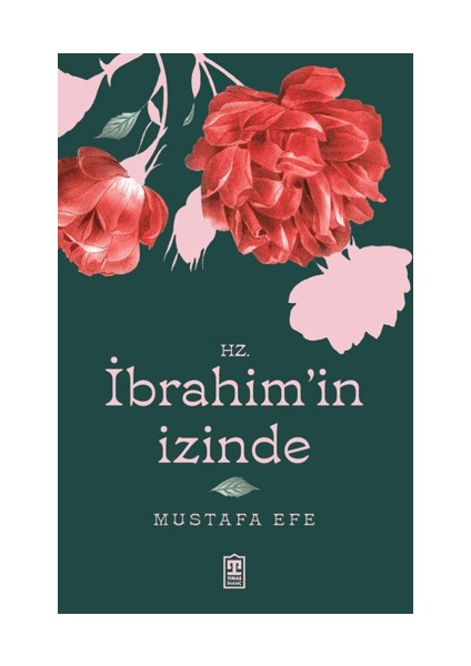 Hz. Ibrahim’in Izinde