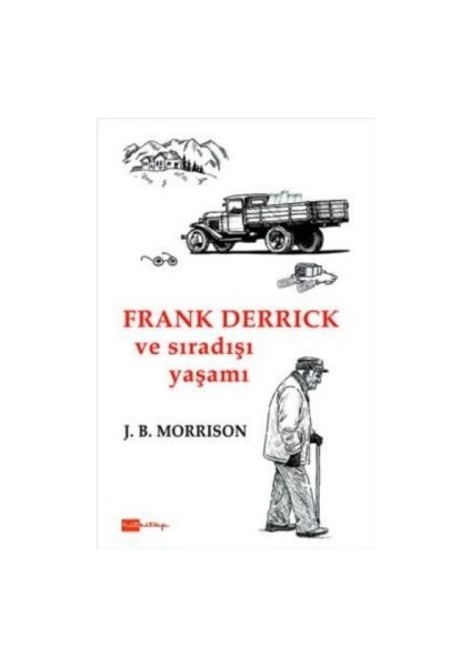 Frank Derrick ve Sıradışı Yaşamı