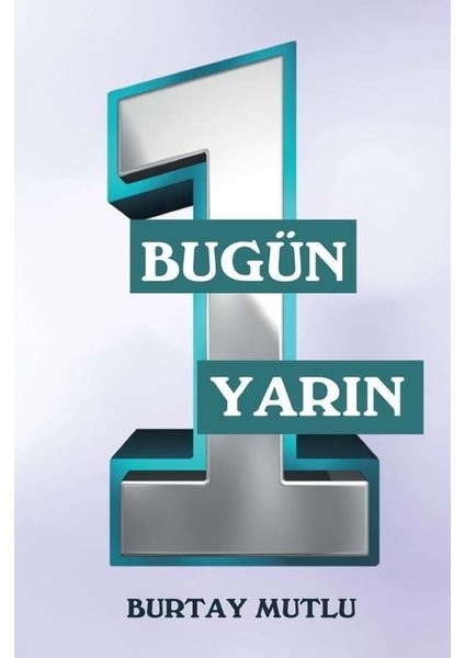 Bugün Yarın - 1