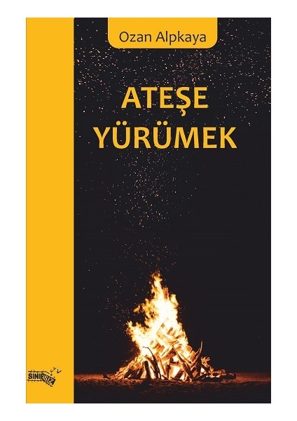 Ateşe Yürümek
