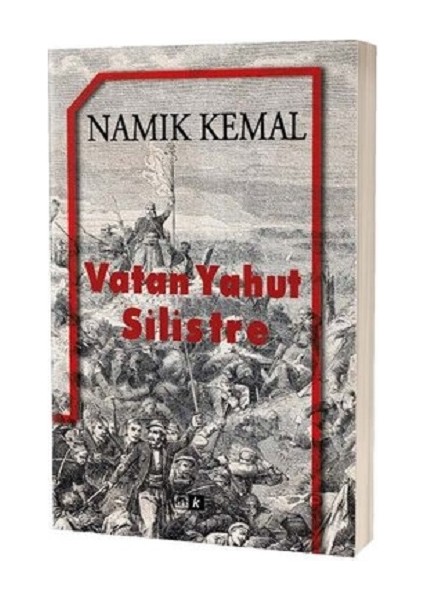 Vatan Yahut Silistre