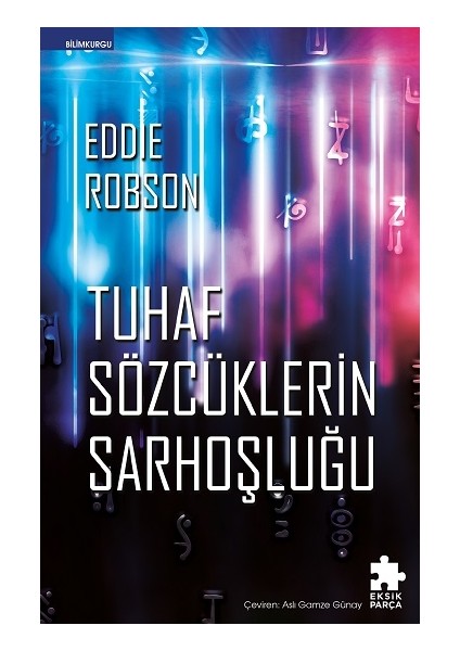 Tuhaf Sözcüklerin Sarhoşluğu