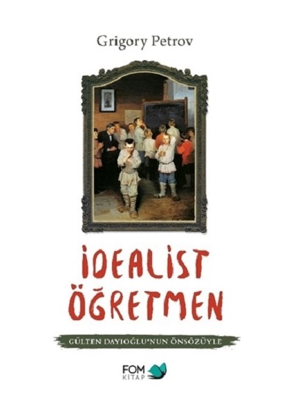 Idealist Öğretmen