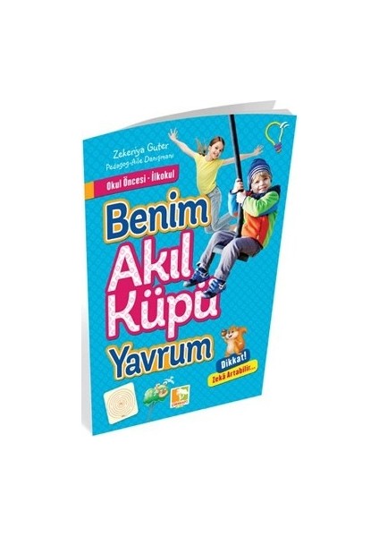Okul Öncesi Ilkokul - Benim Akıl Küpü Yavrum
