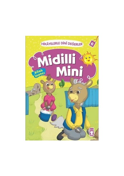 Hikayelerle Dini Değerler 6 - Midilli Mini Allah Inancı