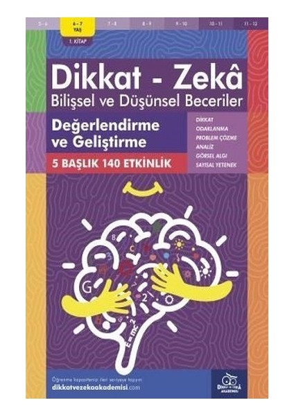 6-7 Yaş Dikkat - Zeka Bilişsel ve Düşünsel Beceriler