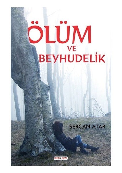 Ölüm ve Beyhudelik