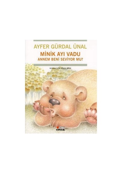 Minik Ayı Vadu Annem Beni Seviyor Mu?