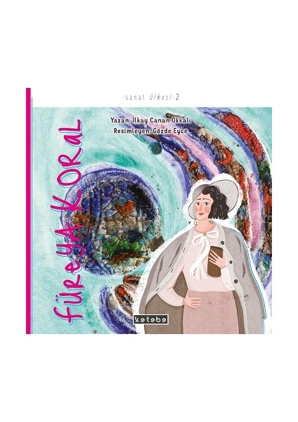 Füreya Koral - Sanat Ülkesi 2 (Ciltli)