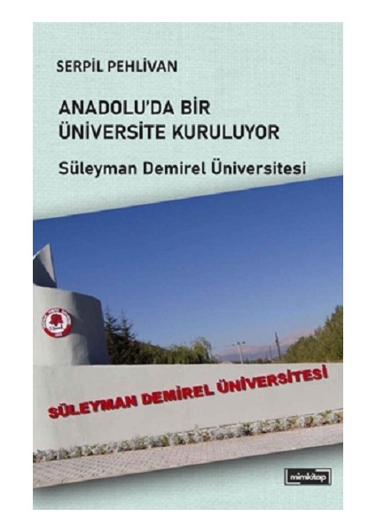 Anadolu’da Bir Üniversite Kuruluyor