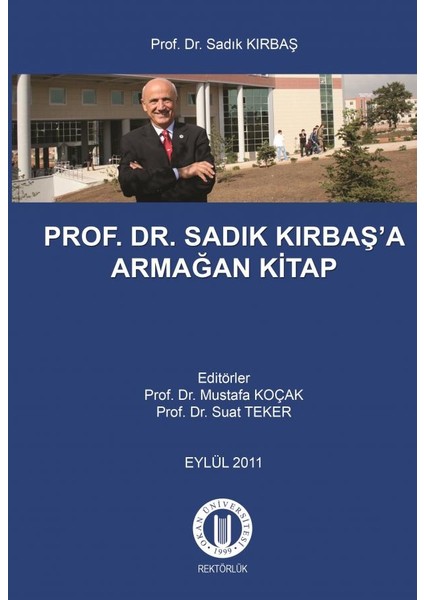 Prof. Dr. Sadık Kırbaş'a Armağan Kitap