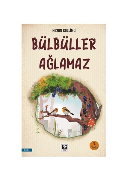 Bülbüller Ağlamaz