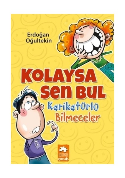 Kolaysa Sen Bul Karikatürlü Bilmeceler