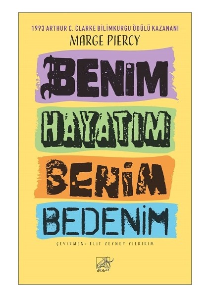 Benim Hayatım Benim Bedenim