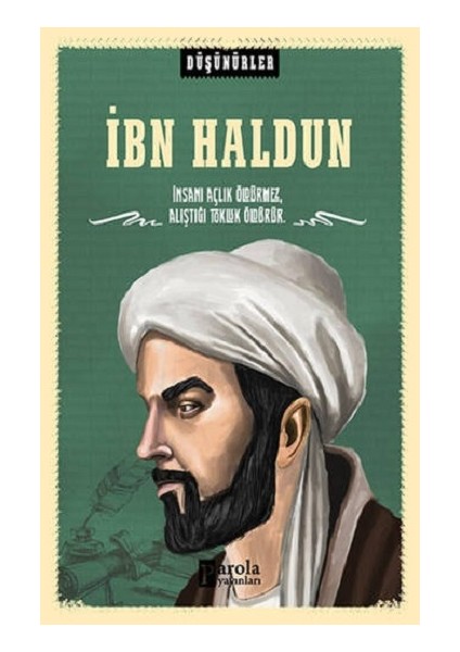 Ibn Haldun - Düşünürler