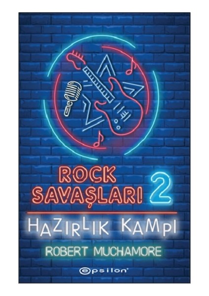 Rock Savaşları 2: Hazırlık Kampı (Ciltli)