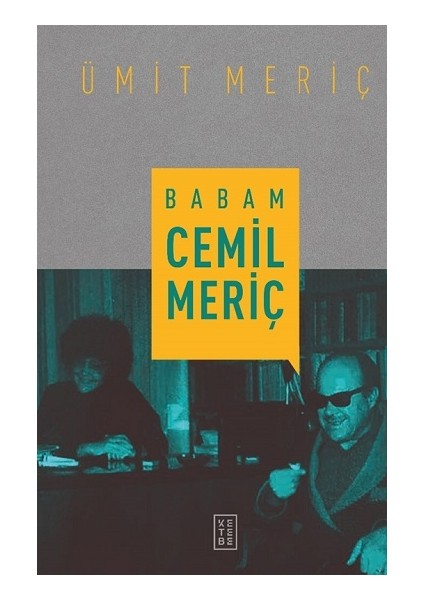 Babam Cemil Meriç (Ciltli)