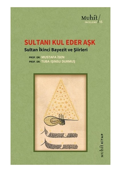 Sultanı Kul Eder Aşk
