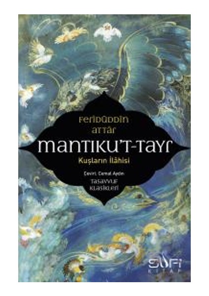Mantıku't Tayr - Kuşların Ilahisi