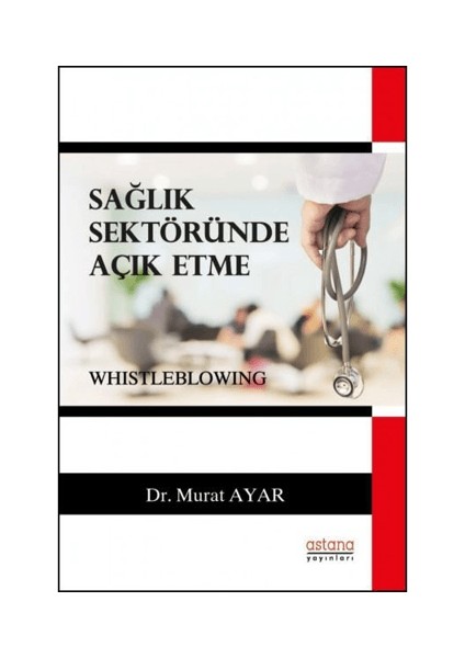 Sağlık Sektöründe Açık Etme