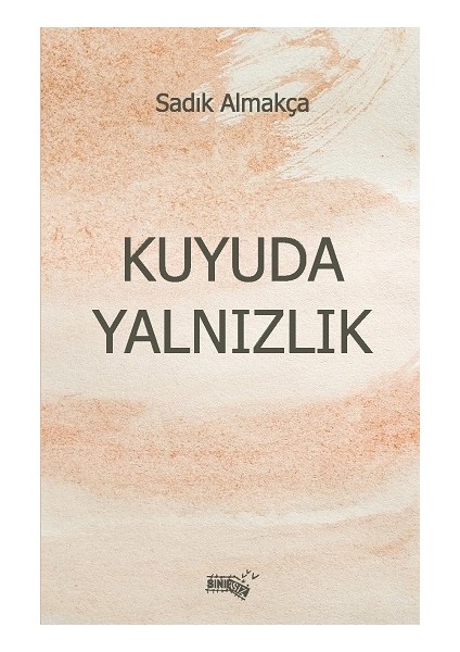 Kuyuda Yalnızlık