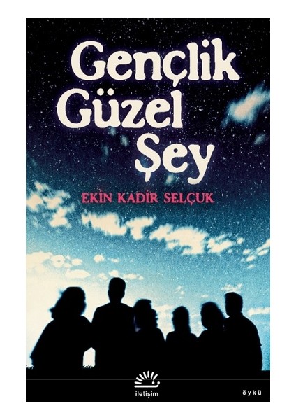 Gençlik Güzel Şey