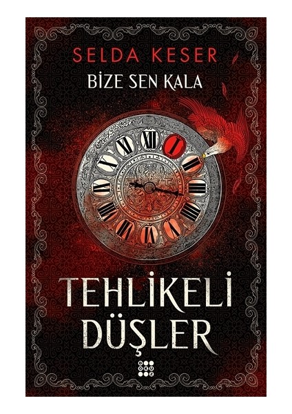 Bize Sen Kala 1 - Tehlikeli Düşler