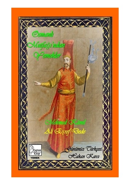 Osmanlı Mutfağı’ndan Yemekler